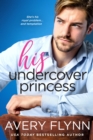 Image for His Undercover Princess