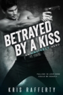 Image for Betrayed by a Kiss