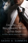 Image for Falling for the Billionaire Wolf and His Baby