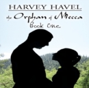 Image for Orphan Of Mecca, Book One