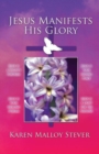 Image for Jesus Manifests His Glory