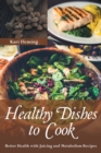 Image for Healthy Dishes to Cook