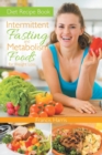 Image for Diet Recipe Book : Intermittent Fasting and Metabolism Foods for Weight Loss