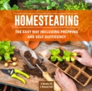 Image for Homesteading The Easy Way Including Prepping And Self Sufficency: 3 Books In 1 Boxed Set