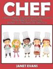 Image for Chef : Libros Para Colorear Superguays Para Ninos y Adultos (Bono: 20 Paginas de Sketch)
