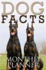 Image for Dog Facts Monthly Planner / 12 Months