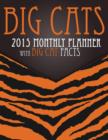 Image for Big Cats 2015 Monthly Planner