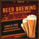Image for Beer Brewing Made Easy With Recipes (Boxed Set)