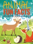 Image for Animal Fun Facts (Coloring Book for Kids) Paperback