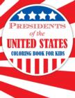 Image for Presidents of the United States (Coloring Book for Kids)
