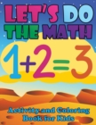 Image for Let&#39;s Do the Math Activity and Coloring Book for Kids
