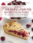 Image for Pies and Desserts Recipe Collections (Blank Cookbook)