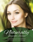 Image for Naturally Beautiful Journal (Keep a Record of Your Natural, Home-Made Skin Care Recipes)