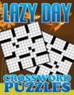 Image for Lazy Day Crossword Puzzle Book