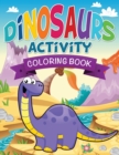 Image for Dinosaurs Activity Coloring Book