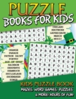 Image for Puzzle Books for Kids (Kids Puzzle Book : Mazes, Word Games, Puzzles &amp; More! Hours of Fun!)