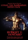 Image for Fantastic Stories Presents : Conan The Barbarian Super Pack (Illustrated)