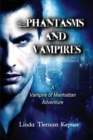 Image for Phantasms and Vampires