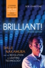 Image for Brilliant!  : Shuji Nakamura and the revolution in lighting technology