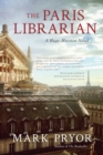Image for The Paris librarian: a Hugo Marston novel