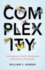 Image for Complexity  : the evolution of Earth&#39;s biodiversity and the future of humanity