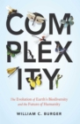 Image for Complexity: the evolution of Earth&#39;s biodiversity and the future of humanity
