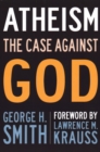 Image for Atheism  : the case against God
