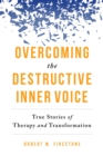 Image for Overcoming the Destructive Inner Voice