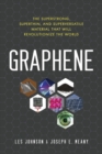Image for Graphene : The Superstrong, Superthin, and Superversatile Material That Will Revolutionize the World