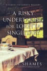 Image for A risky undertaking for Loretta Singletary: a Samuel Craddock mystery