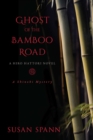 Image for Ghost of the Bamboo Road: A Hiro Hattori Novel