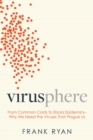 Image for Virusphere: from common colds to ebola epidemics