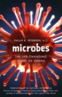 Image for Microbes  : the life-changing story of germs and bad bacteria