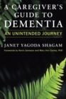 Image for A Caregiver&#39;s Guide to Dementia