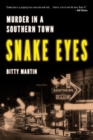 Image for Snake eyes: murder in a southern town