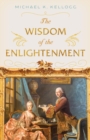 Image for The Wisdom of the Enlightenment
