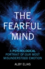 Image for The Fearful Mind