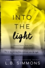 Image for Into the light