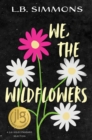 Image for We, the Wildflowers