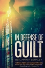 Image for In Defense of Guilt
