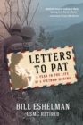 Image for Letters to Pat : A Year in the Life of a Vietnam Marine