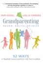 Image for Grandparenting : Renew, Relive, Rejoice