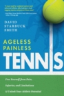 Image for Ageless Painless Tennis