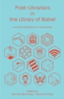 Image for Poet-Librarians in the Library of Babel
