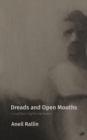 Image for Dreads and Open Mouths : Living/Teaching/Writing Queerly