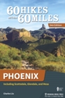 Image for 60 Hikes Within 60 Miles: Phoenix: Including Scottsdale, Glendale, and Mesa