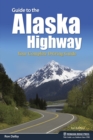 Image for Guide to the Alaska Highway: your complete driving guide