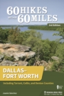 Image for 60 Hikes Within 60 Miles: Dallas–Fort Worth : Including Tarrant, Collin, and Denton Counties