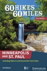 Image for 60 Hikes Within 60 Miles: Minneapolis and St. Paul: Including Hikes In and Around the Twin Cities