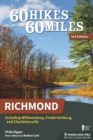 Image for 60 Hikes Within 60 Miles: Richmond : Including Williamsburg, Fredericksburg, and Charlottesville